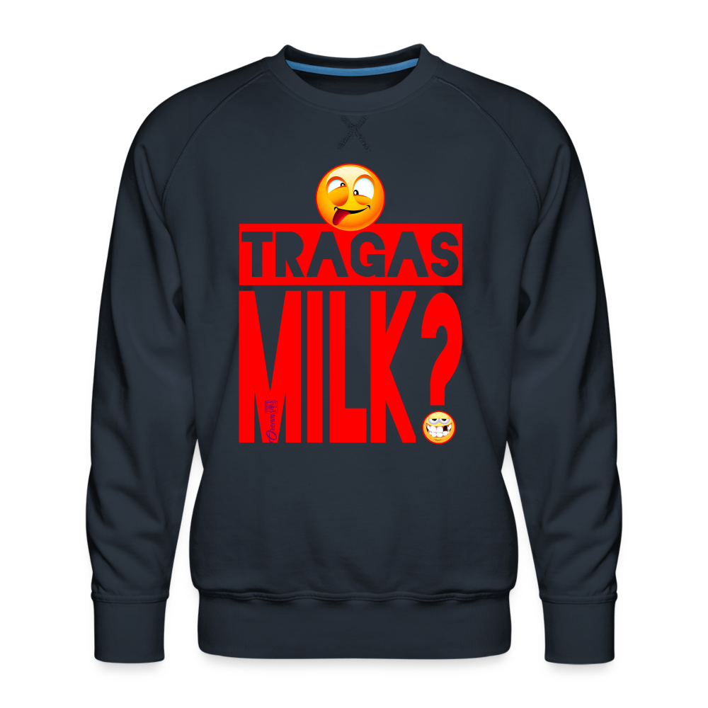 TRAGAS MILK? /// Premium Sweatshirt - navy